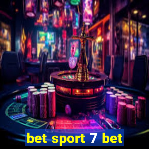 bet sport 7 bet